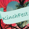KinchFest Ultimate Playlist