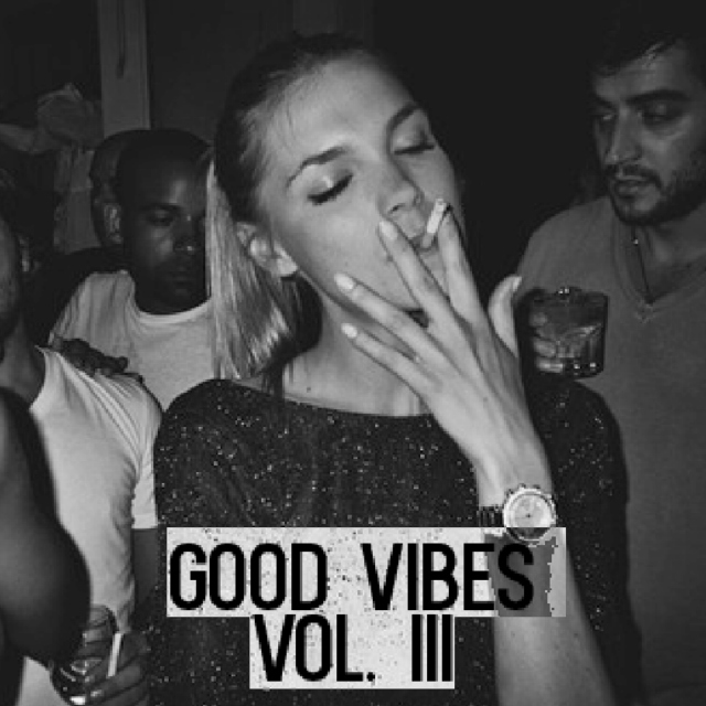 Good Vibes Vol. III