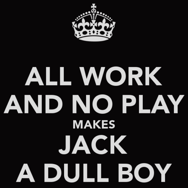 8tracks Radio All Work And No Play Makes Jack A Dull Boy 10