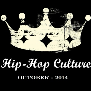 Hip-Hop Culture - October 2014
