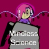 Mindless Science