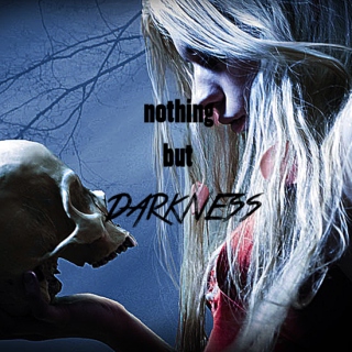 nothing but darkness