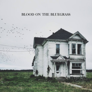 blood on the bluegrass