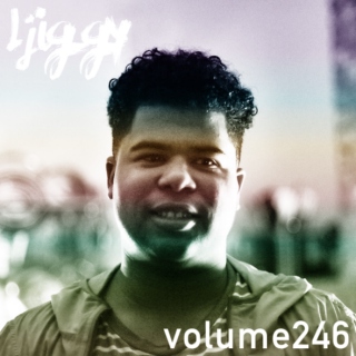 Ljiggy - Volume 246