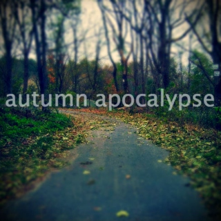 autumn apocalypse