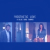 Jisbon || Prosthetic Love