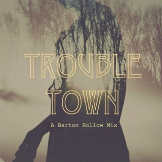 Trouble Town