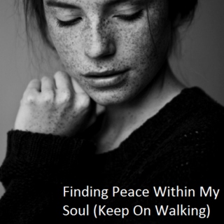 Finding Peace Within My Soul