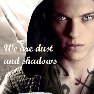 We are dust and shadows