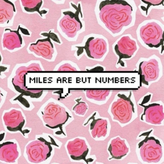 Miles Are But Numbers