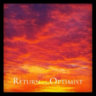 Return of the Optimist
