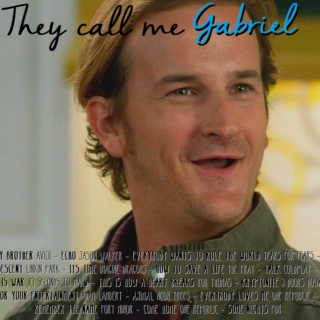 They call me Gabriel