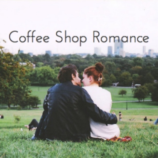 Coffee Shop Romance