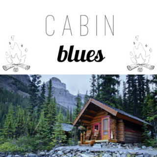 cabin blues