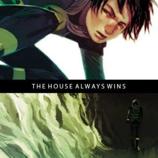 the house always wins