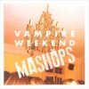 vampire weekend MASHUPS