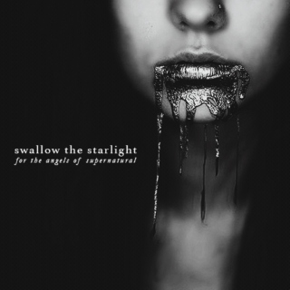 swallow the starlight