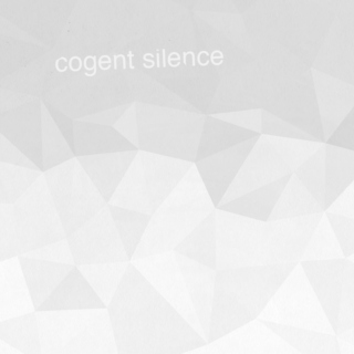 Cogent Silence