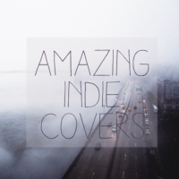 amazing indie covers