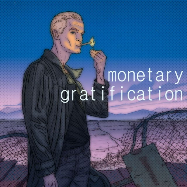 monetary gratification