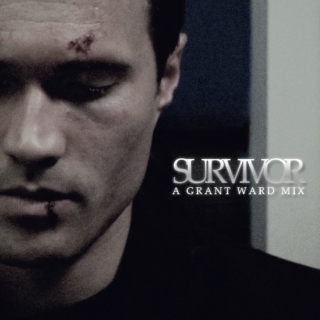SURVIVOR - A Grant Ward Mix