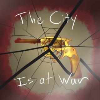 The City is at War