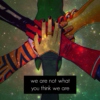 We Are Not What You Think We Are