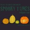 Spooky Tunes | Volume 1