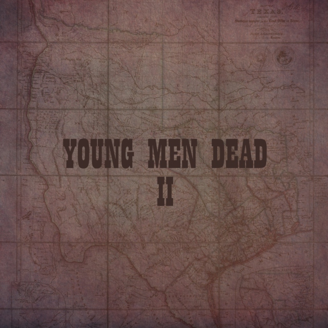 Young Men Dead II