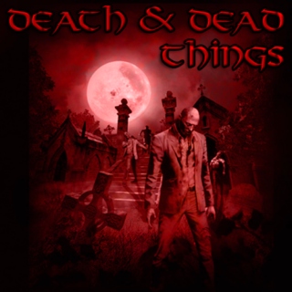 Death & Dead Things