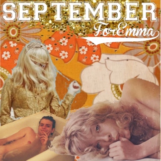 For Emma: September