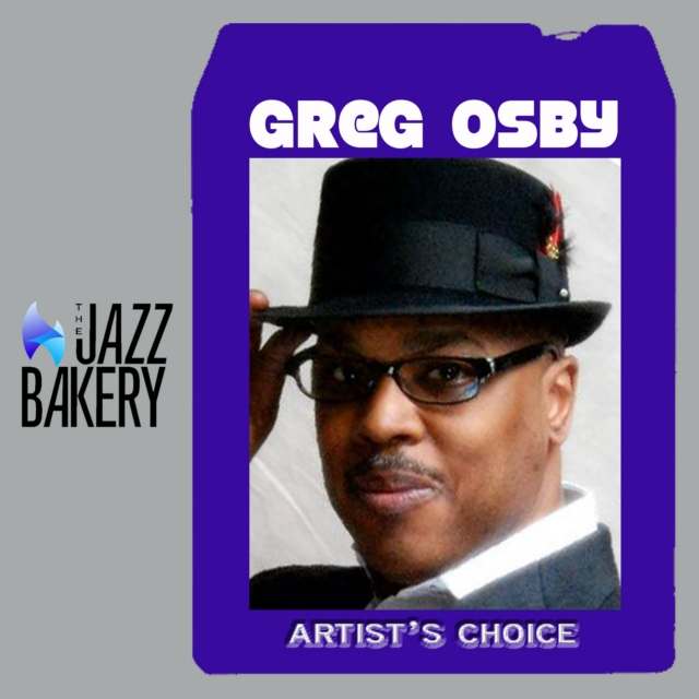 Greg Osby: Artist's Choice