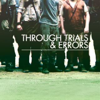 Through Trials & Errors