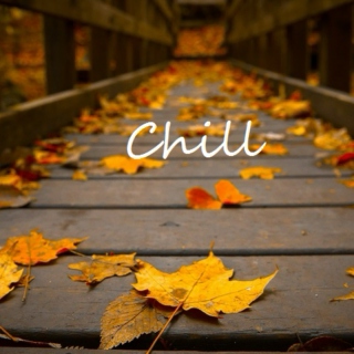 Now is the perfect time to chill