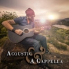 Acoustic & Acappella ♪