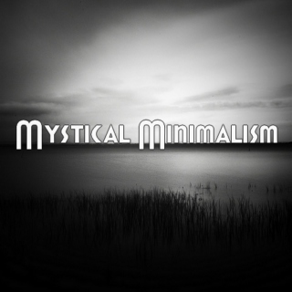 Mystical Minimalism