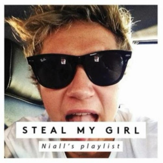 Steal My Girl - Niall's playlist 