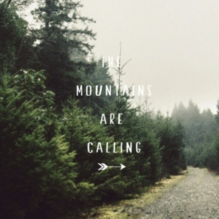 the mountains are calling