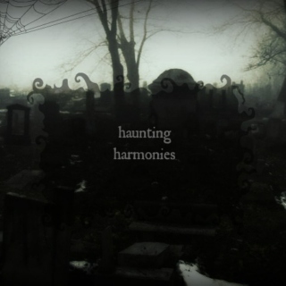 haunting harmonies