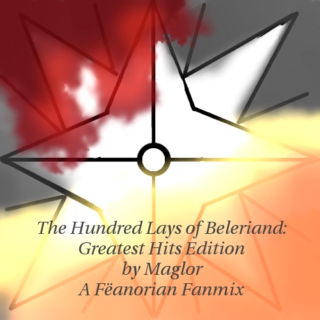 The Hundred Lays of Beleriand: Greatest Hits Edition