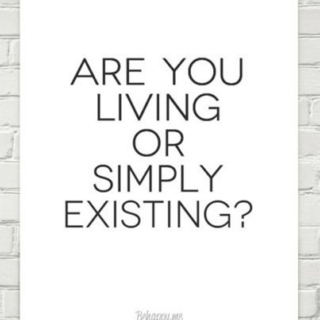 To Live is Better Than Existing
