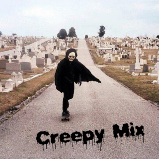 Creepy Mix