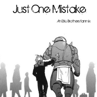 Just One Mistake