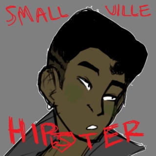 Smallville Hipster
