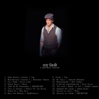 My Fault: A Jack Kelly Playlist