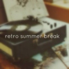 retro summer break 
