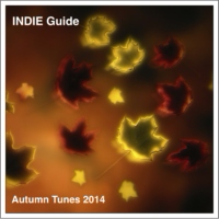 INDIE Guide Autumn Tunes 2014