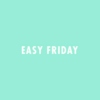 Easy Friday