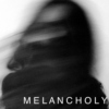 melancholy 
