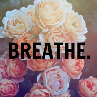 breathe babe.